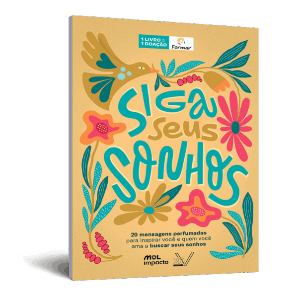 Siga Seus Sonhos – Reimpressão Vollmens Fragrances