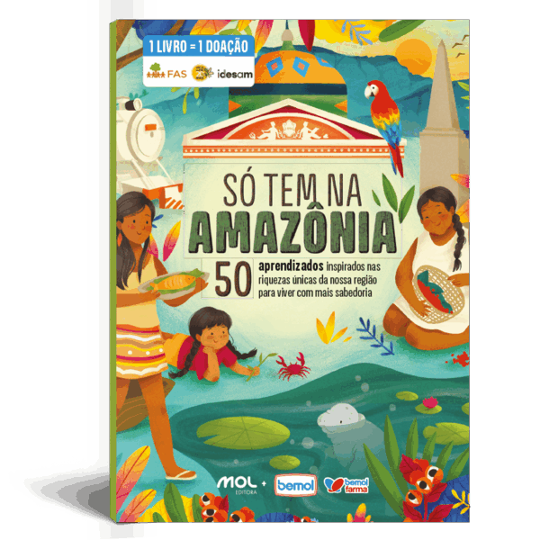 Só tem na Amazônia