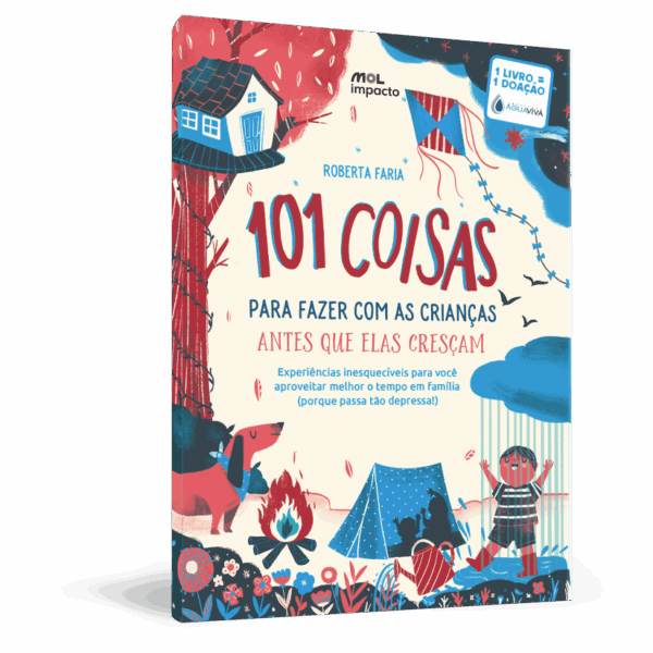 101 Coisas Para Fazer Com As Crianças Antes Que Elas Cresçam – Fortlev