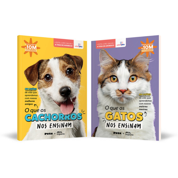 O que os Cachorros nos Ensinam / O que os Gatos nos Ensinam