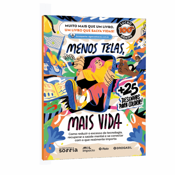 Menos Telas, Mais Vida