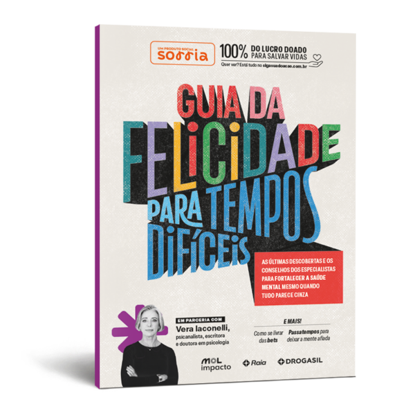 Guia da Felicidade para Tempos Difíceis